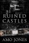 [Elite King's Club 08] • Ruined Castles (The Elite Kings Club Book 8)